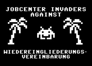 Jobcenter Invaders against Wiedereingliederungsvereinbarung